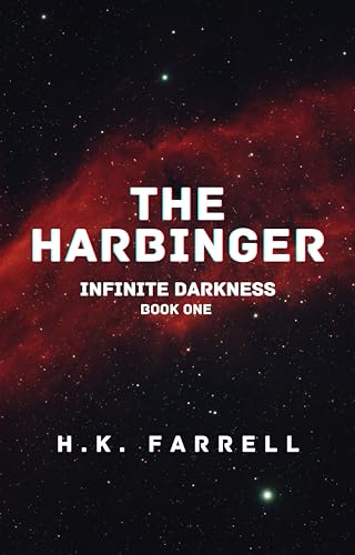 The Harbinger (Infinite Darkness Book 1) on Kindle