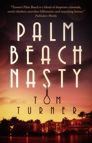 Palm Beach Nasty (Charlie Crawford Palm Beach Mysteries Book 1) on Kindle