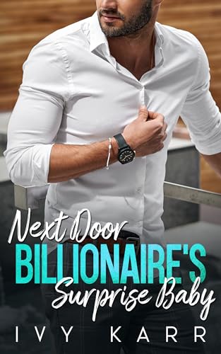 Next Door Billionaire's Surprise Baby on Kindle