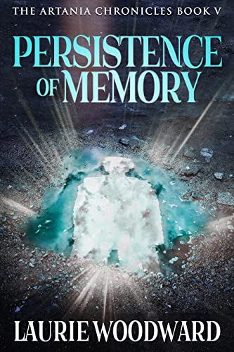 Persistence Of Memory (The Artania Chronicles Book 5) on Kindle
