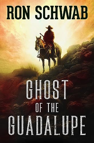 Ghost of the Guadalupe on Kindle
