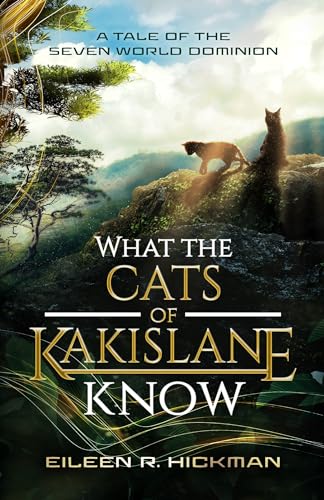 What the Cats of Kakislane Know on Kindle