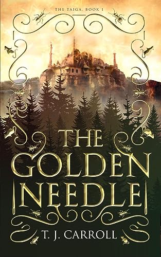 The Golden Needle (The Taiga Book 1) on Kindle