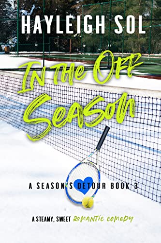 In The Off Season (A Season's Detour Book 3) on Kindle