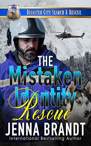 The Mistaken Identity Rescue (Disaster City Search and Rescue Book 25) on Kindle