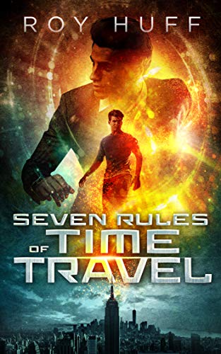 Seven Rules of Time Travel on Kindle