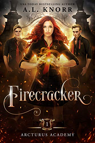 Firecracker (Arcturus Academy Book 1) on Kindle