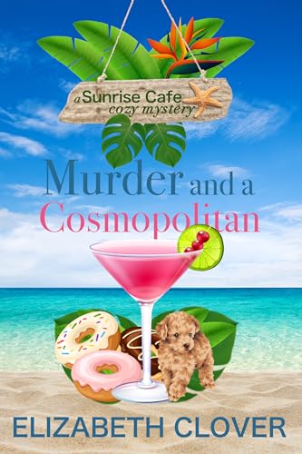Murder and a Cosmopolitan (A Sunrise Cafe Cozy Mystery Book 3) on Kindle