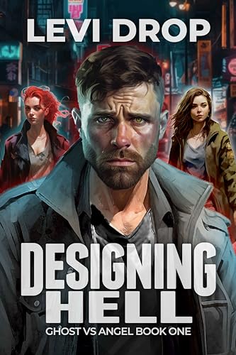 Designing Hell (Ghost Vs Angel Book 1) on Kindle