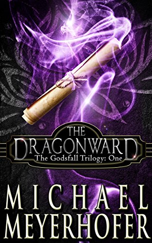 The Dragonward (The Godsfall Trilogy Book 1) on Kindle