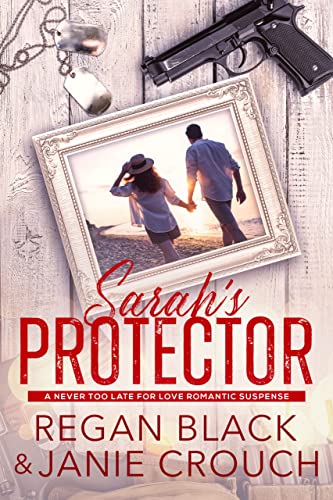 Sarah's Protector (Never Too Late For Love Romantic Suspense Collection 2) on Kindle