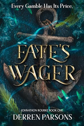 Fates Wager: Every Gamble Has Its Price (The Chronicles of Arghost) on Kindle