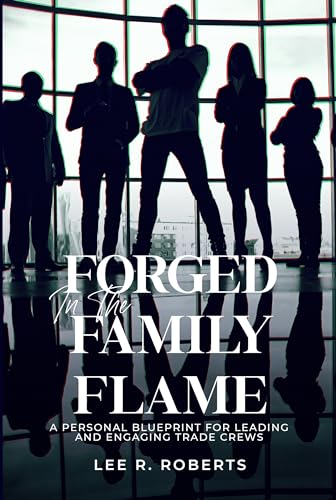 Forged In The Family Flame on Kindle