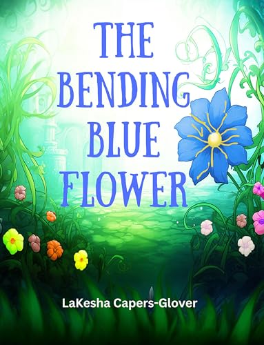 The Bending Blue Flower on Kindle