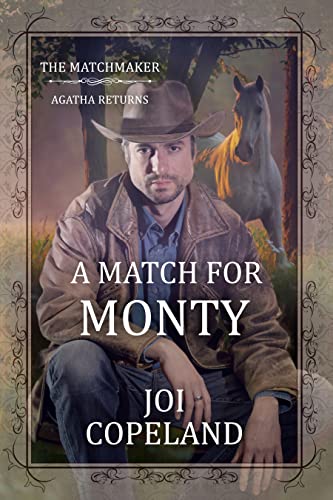 A Match for Monty (The Matchmaker- Agatha Returns Book 3) on Kindle
