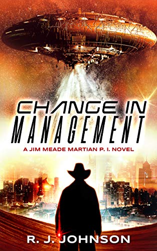 Change in Management (Jim Meade: Martian P.I. Series) on Kindle