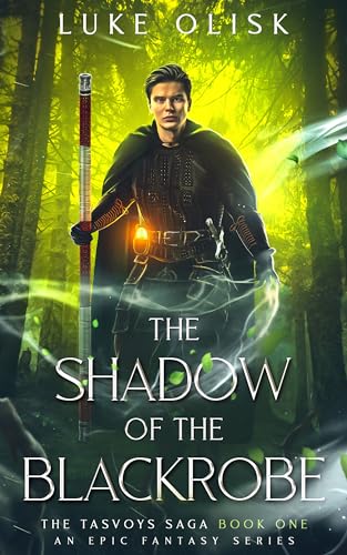 The Shadow of the Blackrobe (The Tasvoys Saga Book 1) on Kindle