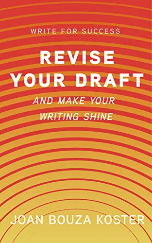 Revise Your Draft: And Make Your Writing Shine (Write for Success Book 2) on Kindle