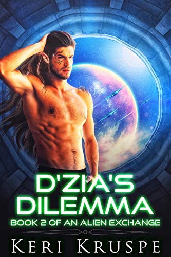 D'zia's Dilemma (An Alien Exchange Trilogy Book 2) on Kindle