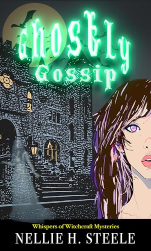 Ghostly Gossip (Whispers of Witchcraft Cozy Mysteries Book 1) on Kindle