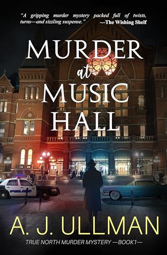 Murder At Music Hall (A True North Murder Mystery Book 1) on Kindle