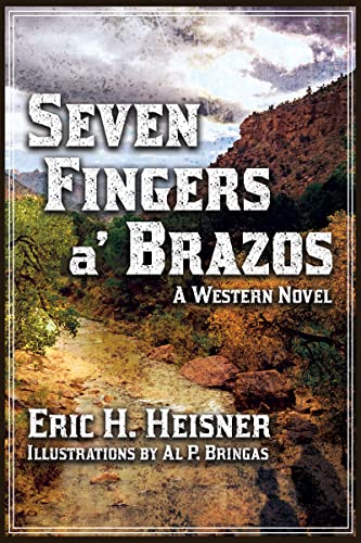 Seven Fingers a' Brazos (West to Bravo) on Kindle