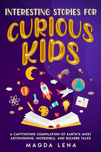 Interesting Stories for Curious Kids on Kindle