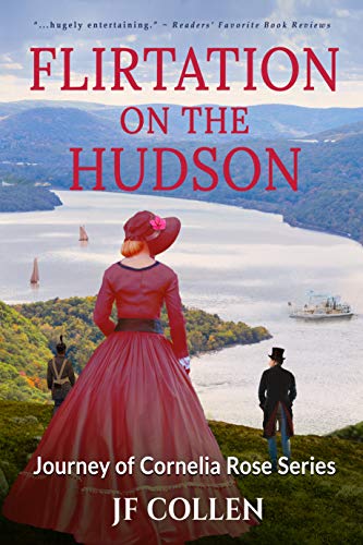 Flirtation on the Hudson (Journey of Cornelia Rose Book 1) on Kindle