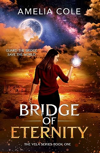Bridge of Eternity (Vela Series Book 1) on Kindle