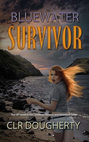 Bluewater Survivor (Bluewater Thrillers Book 19) on Kindle