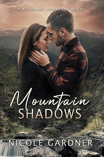 Mountain Shadows (Rosemary Mountain Romantic Suspense Book 1) on Kindle