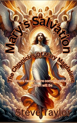 Mary's Salvation: The Chronicles of Mary Magdalene on Kindle