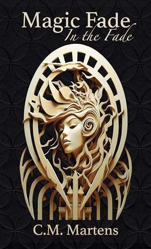 In the Fade (Magic Fade Book 1) on Kindle