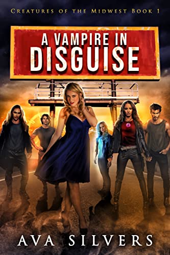 A Vampire in Disguise (Creatures of the Midwest Book 1) on Kindle