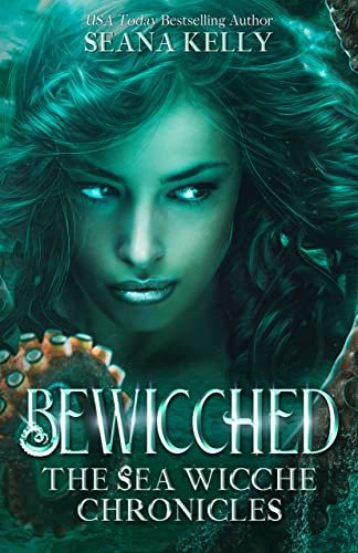 Bewicched (The Sea Wicche Chronicles) on Kindle