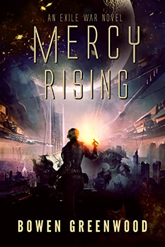 Mercy Rising (Exile War Book 5) on Kindle