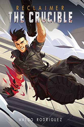 The Crucible (Reclaimer Book 1) on Kindle