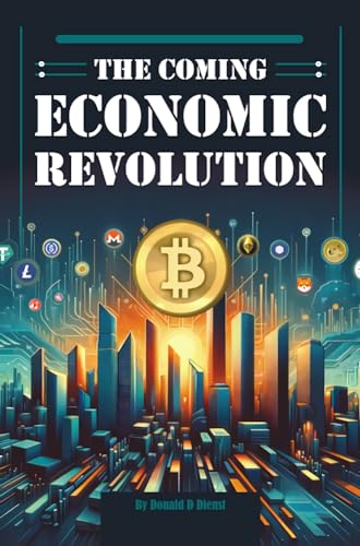 The Coming Economic Revolution on Kindle