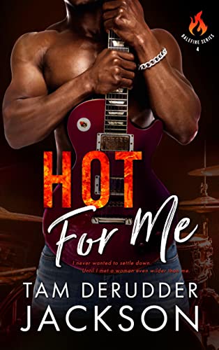 Hot For Me (The Balefire Series Book 4) on Kindle
