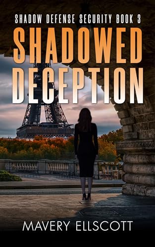 Shadowed Deception (Shadow Defense Security Book 3) on Kindle