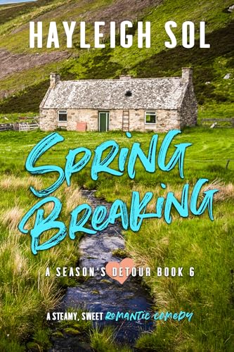 Spring Breaking (A Season's Detour Book 6) on Kindle