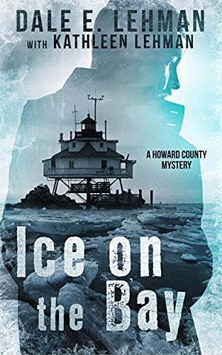 Ice on the Bay (Howard County Mysteries Book 3) on Kindle