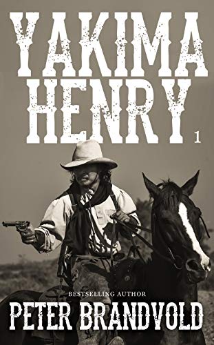 Yakima Henry (Book 1) on Kindle