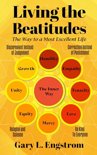 Living the Beatitudes: The Way to a Most Excellent Life on Kindle