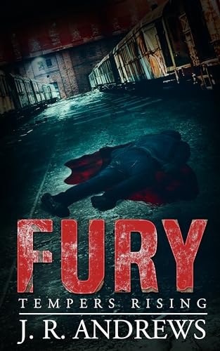 Fury: Tempers Rising on Kindle