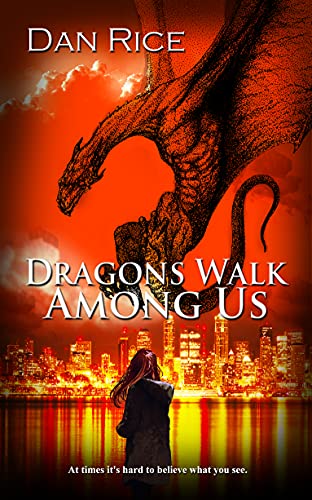 Dragons Walk Among Us (The Allison Lee Chronicles Book 1) on Kindle