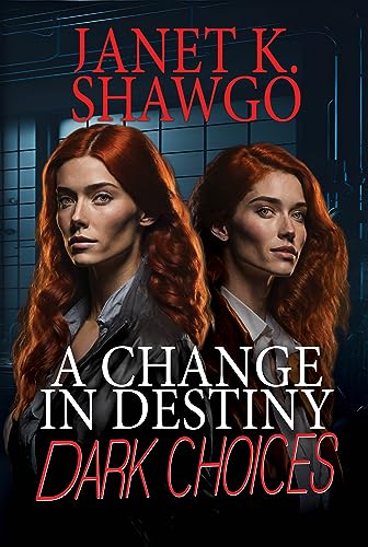 A Change in Destiny: Dark Choices on Kindle