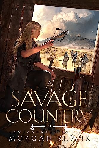 A Savage Country (Low Country Trilogy Book 2) on Kindle