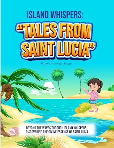 Island Whispers: "Tales from Saint Lucia" on Kindle