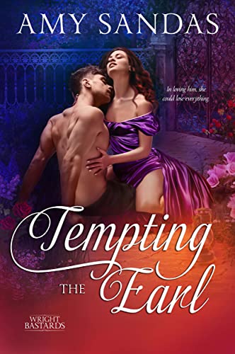 Tempting the Earl (Wright Bastards Book 1) on Kindle